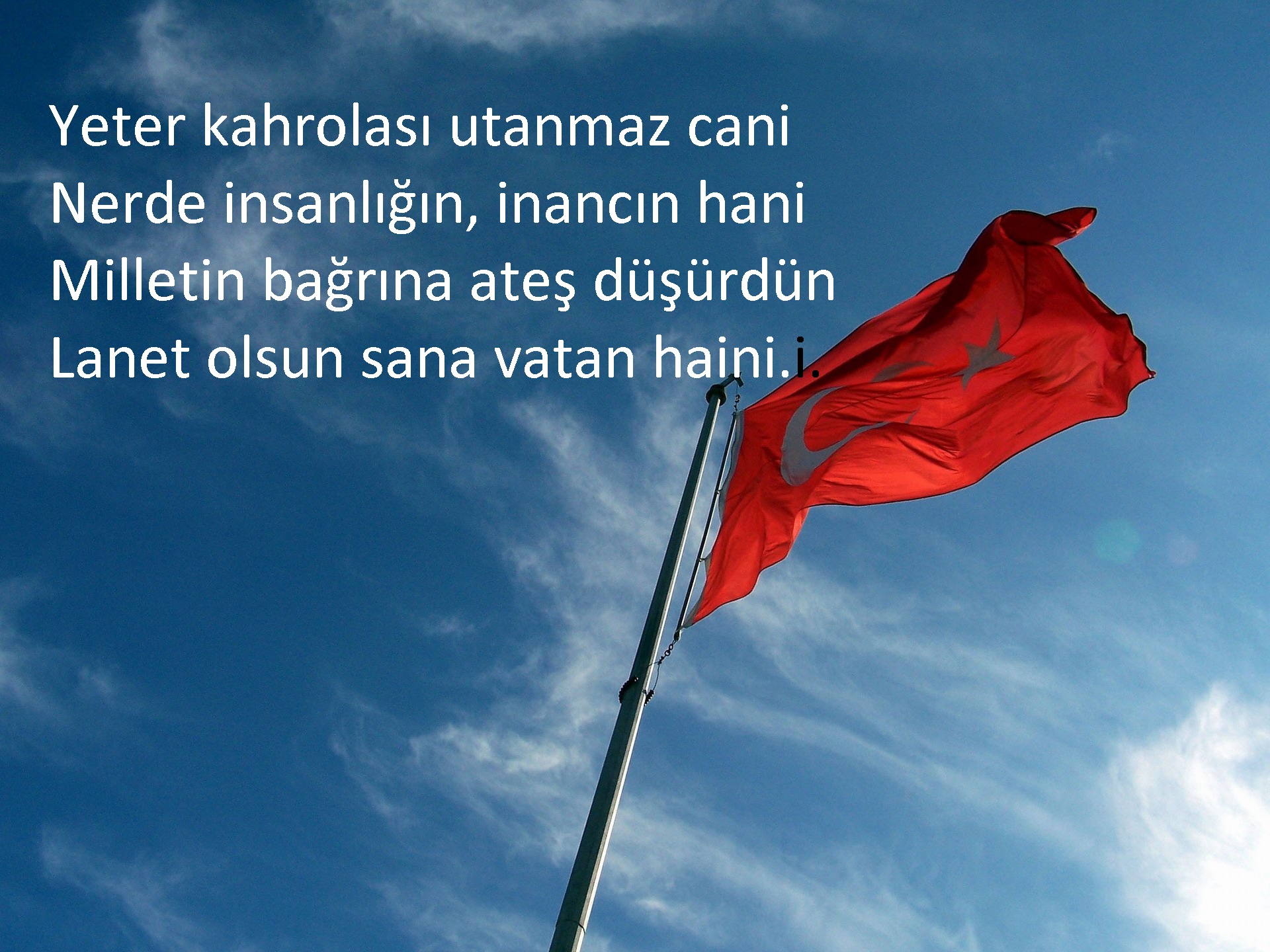 �LKEME �HANET EDEN HERKESE �THAF OLUNUR